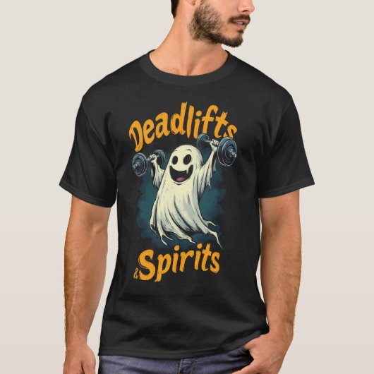 Deadlifts & Spirits Haunting the Gym One Deadlift T-shirt (Voorkant)