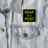 DEAF ALS POST-BUTTON VIERKANTE BUTTON 5,1 CM (In situ)