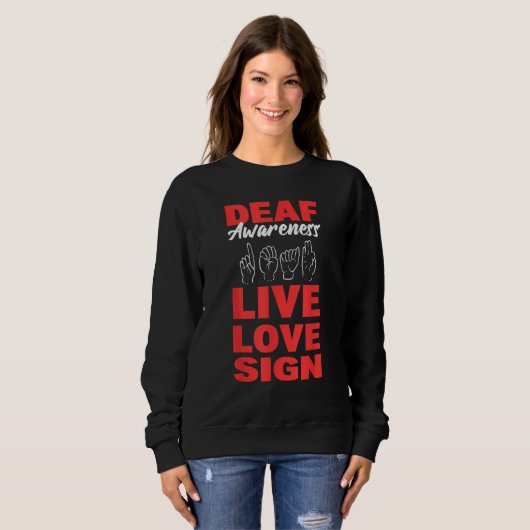 Deaf Awareness Live Love Sign Speech Language Path Trui (Voorkant volledig)