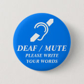 DEAF / MUTE RONDE BUTTON 5,7 CM (Voorkant)