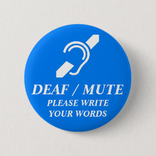 DEAF / MUTE RONDE BUTTON 5,7 CM