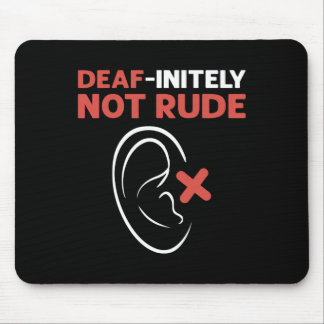 Deaf-oneindig niet onbeleefd. ASL Handgebarentaal Muismat