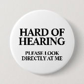 Deaf or Hard of Hearing Ronde Button 7,6 Cm (Voorkant)