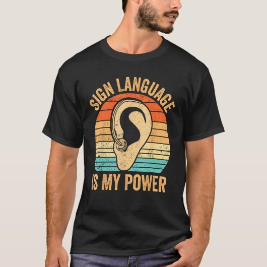 Deaf Pride Awareness ASL Sign Language Is My Power T-shirt (Voorkant)