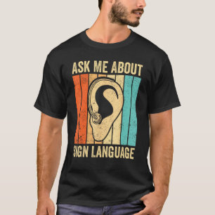 Deaf Pride Awareness ASL Vraag me naar gebarentaal T-shirt
