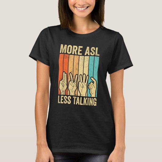 Deaf Pride Awareness Gebarentaal Meer ASL Minder T T-shirt (Voorkant)