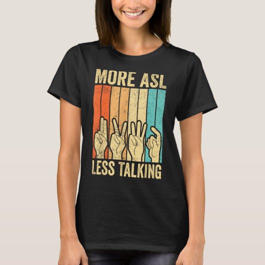 Deaf Pride Awareness Gebarentaal Meer ASL Minder T T-shirt (Voorkant)