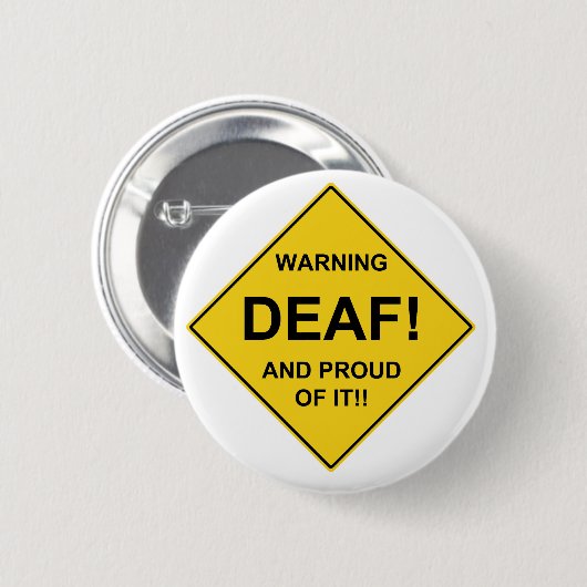 Deaf Proud Ronde Button 5,7 Cm (Voorkant /achterkant)