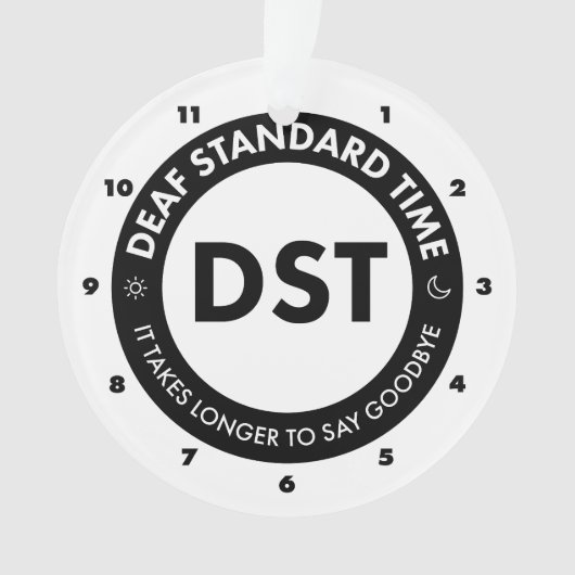 Deaf Standard Time Ornament (voorkant)