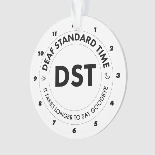 Deaf Standard Time Ornament (voorkant)
