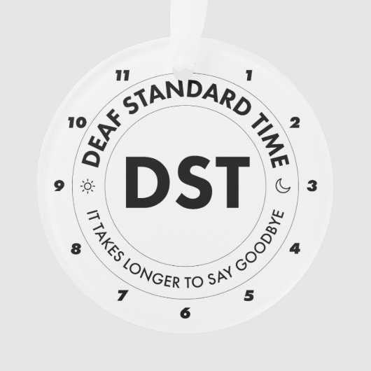 Deaf Standard Time Ornament (voorkant)