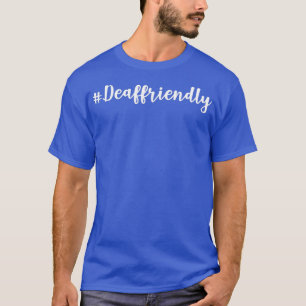 DEAFFRIENDELIJK T-SHIRT
