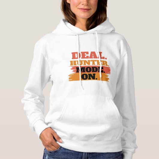 Deal Hunter Mode On – Funny Shopping Lover  Hoodie (Voorkant)