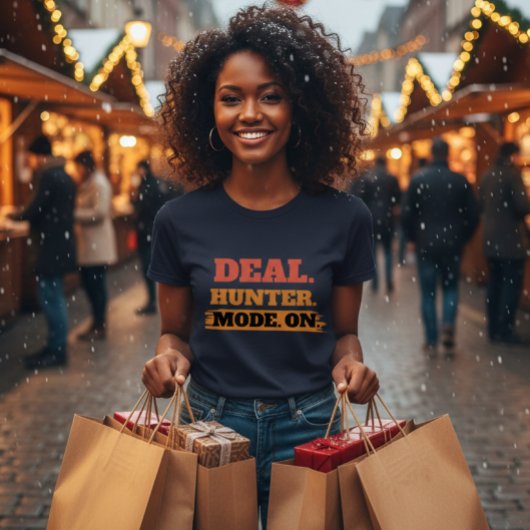 Deal Hunter Mode On – Funny Shopping Lover T-shirt