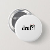 deal met duivel ronde button 5,7 cm (Voorkant /achterkant)