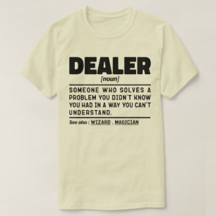 Dealer zelfstandig naamwoord definitie professione t-shirt