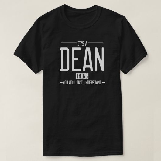 Dean grappige achternaam grappige familie t-shirt (Design voorkant)