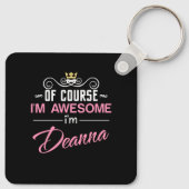Deanna Natuurlijk ben ik een Geweldige naam Sleutelhanger (Achterkant)