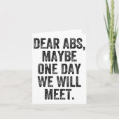 Dear Abs Maybe One Day Gym Weightlifter Bodybuilde Kaart (Voorkant)