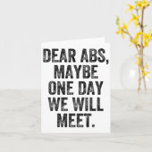 Dear Abs Maybe One Day Gym Weightlifter Bodybuilde Kaart (Gele Bloem)