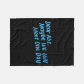 Dear Abs Maybe One Day We Will Meet Funny Gym Quot Fleece Deken (Voorkant (Horizontaal))