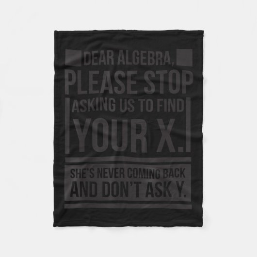 Dear Algebra Find X Ask Y Funny Math Saying Nerd Q Fleece Deken (Voorkant)