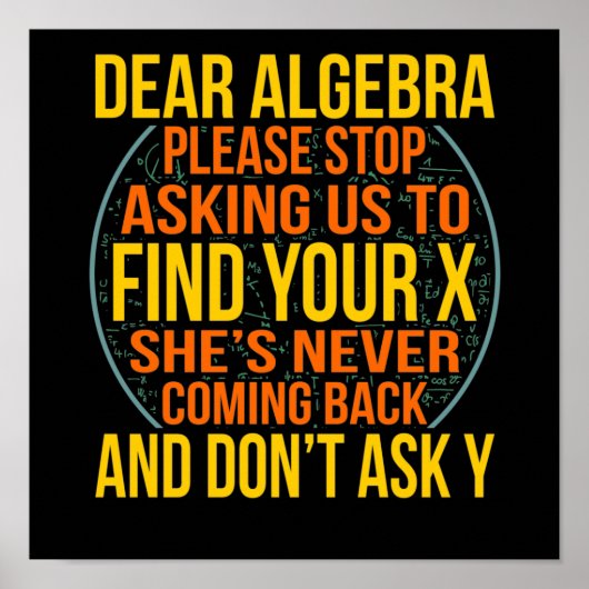 Dear Algebra Math Teacher Mathematics Maths Poster (Voorkant)
