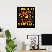 Dear Algebra Math Teacher Mathematics Maths Poster (Thuiskantoor)