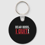 Dear Boss I Quit Humor Farewell  Sleutelhanger (Voorkant)