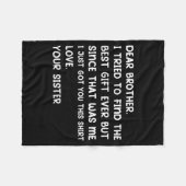 Dear Brother I Tried To Find The Ever But Since Wa Fleece Deken (Voorkant (Horizontaal))