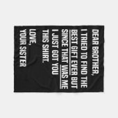 Dear Brother Quote Funny Sibling Humor Joke From S Fleece Deken (Voorkant (Horizontaal))