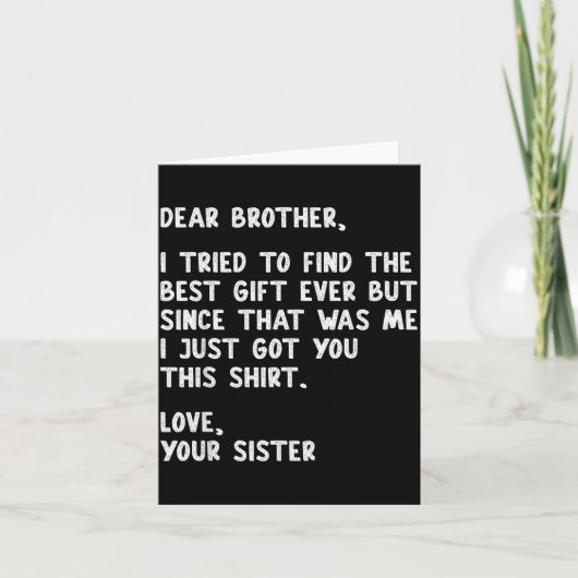 Dear Brother Quote Funny Sibling Humor Joke From S Kaart (Voorkant)