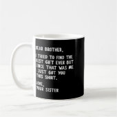 Dear Brother Quote Funny Sibling Humor Joke From S Koffiemok (Links)