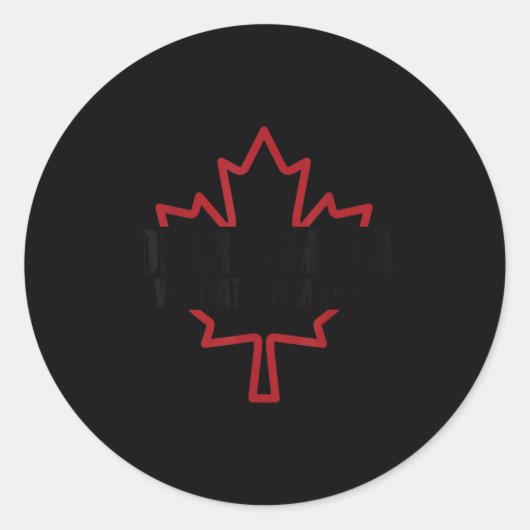 Dear Canada We Hate Him Too Ronde Sticker (Voorkant)