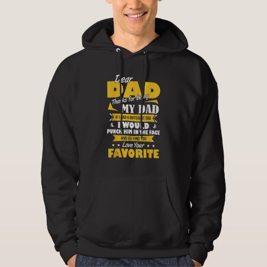 Dear Dad Thanks For Being My Dad  Fathers Day Hoodie (Voorkant)