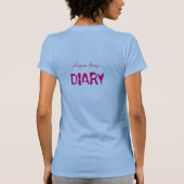 DEAR DIARY FORGIVE ME VOOR IK ZIE T-SHIRT (Achterkant)