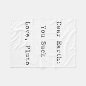 Dear Earth You Suck T Shirt  Fleece Deken (Voorkant (Horizontaal))