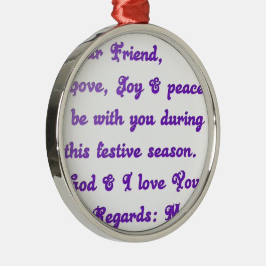 "Dear Friend" feestelijke seizoensgroet Metalen Ornament (Rechts)