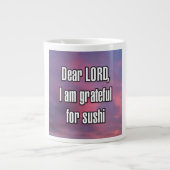 Dear LORD, I am grateful for sushi Mug Grote Koffiekop (Voorkant)