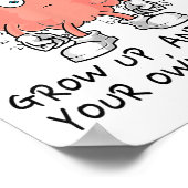 Dear Math Grow Up And Solve Your Own Problem Funny Poster (Hoek)