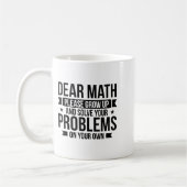 Dear Math Please Grow Up Mathematician Math Equati Koffiemok (Links)