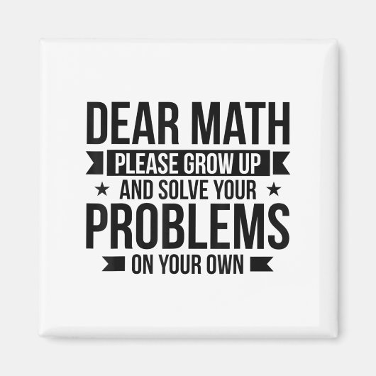 Dear Math Please Grow Up Mathematician Math Equati Magneet (Voorkant)