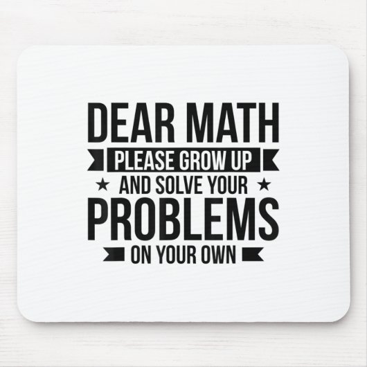 Dear Math Please Grow Up Mathematician Math Equati Muismat (Voorkant)