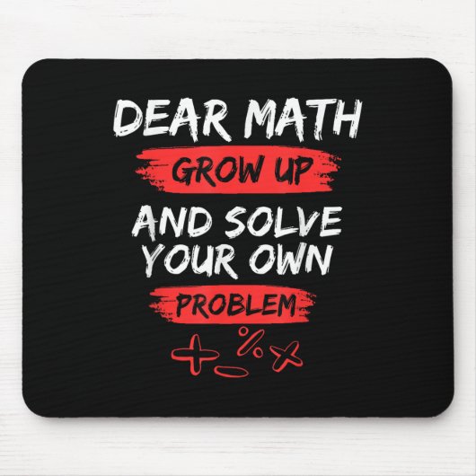 Dear Math Quote Funny For Teacher And Student Muismat (Voorkant)