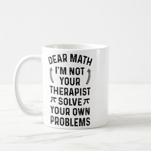 Dear Math Solve Your Own Problems Funny Quote Humo Koffiemok (Links)