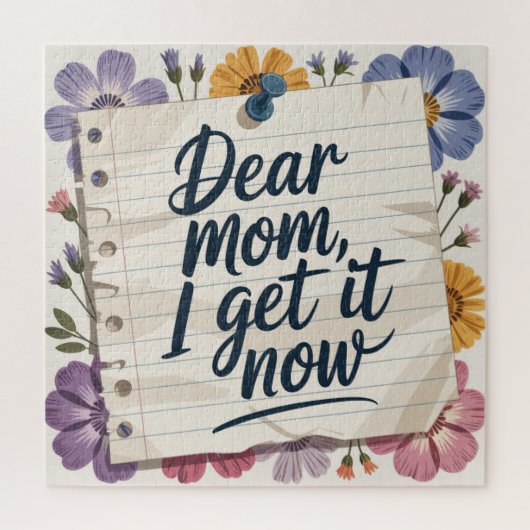 Dear Mom, I Get It Now Legpuzzel (Verticaal)