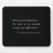 Dear Person Behind Me! Be Yourself, Sitive Message Muismat (Voorkant)