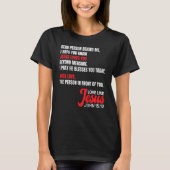 Dear Person Behind me I Hope You Know Jesus Loves T-shirt (Voorkant)
