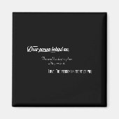 Dear Person Behind Me The World Is Better Place Wi Magneet (Voorkant)