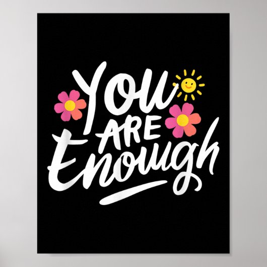 Dear Person Behind Me You Are Enough Love Awarenes Poster (Voorkant)